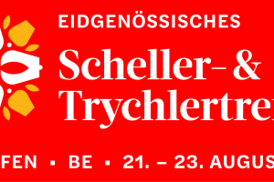 Eidg. Scheller- & Trychlertreffen 2026